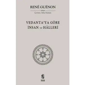 Vedantaya Göre İnsan ve Halleri