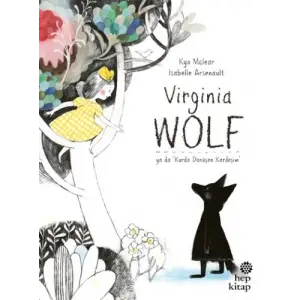 Virginia Wolf Ya Da Kurda Dönüşen Kardeşim