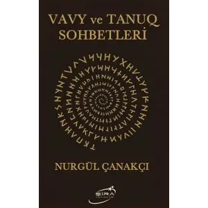Vy ve Tanuq Sohbetleri