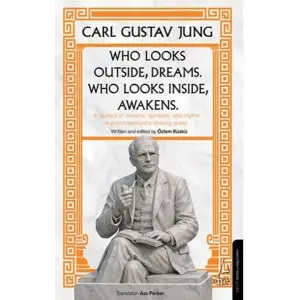 Who Looks Outside Dreams Who Looks İnside Awakens
