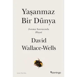 Yaşanmaz Bir Dünya - Isınma Sonrasında Hayat