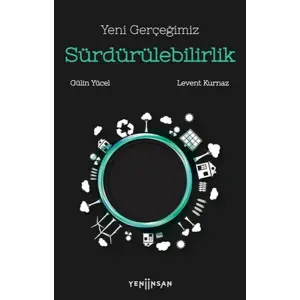 Yeni Gerçeğimiz Sürdürülebilirlik