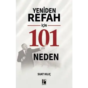 Yeniden Refah İçin 101 Neden