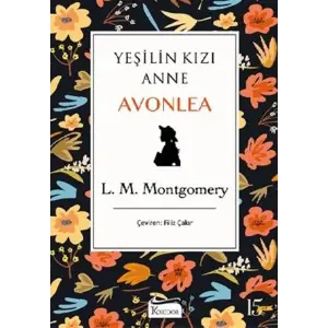 Yeşilin Kızı Anne onlea - Siyah (Bez Ciltli)