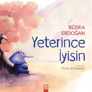 Yeterince İyisin
