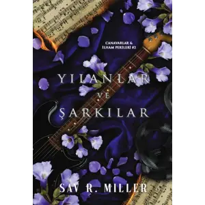 Yılanlar Ve Şarkılar