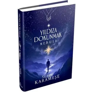 Yıldıza Dokunmak 2: Nebula (Ciltli)