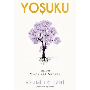 Yoşuku – Japon Manifest Sanatı