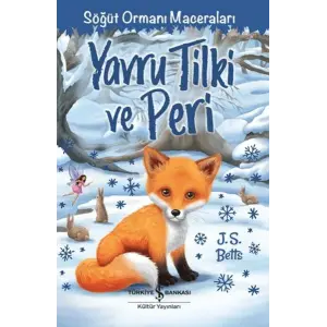 Yru Tilki ve Peri - Söğüt Ormanı Maceraları