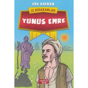 Yunus Emre - İz Bırakanlar