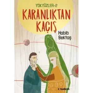 yüzler 2 - Karanlıktan Kaçış