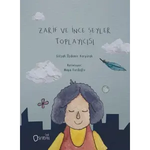 Zarif ve İnce Şeyler Toplayıcısı