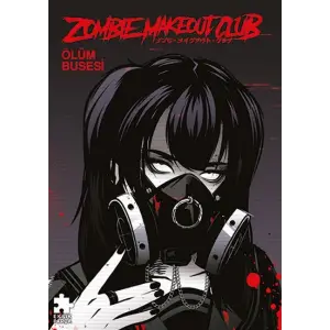 Zombie Makeout 3 – Ölüm Busesi