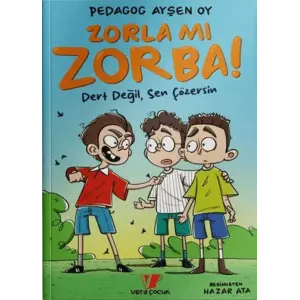 Zorla mı Zorba!