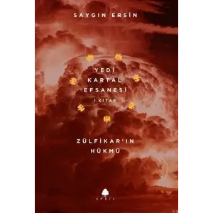 Zülfikar’ın Hükmü - Yedi Kartal Efsanesi 1.