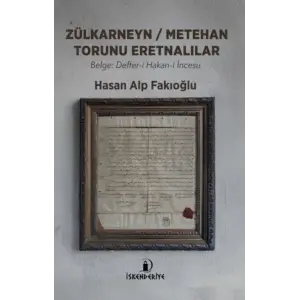Zülkarneyn –  Torunu Eretnalılar