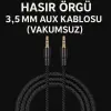 1.5 Metre Aux Kablo Hasır Örgü 3.5mm Aux Kablosu (Vakumsuz)