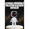 180 Derece Dönebilen Astronot Masa ve Gece Lambası Projektör