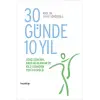 30 Günde 10 Yıl