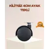 4 cm Kilitsiz Mobilya Ayağı Tekli Kolay Dönen Masa ve Sehpa Ayağı