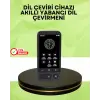 4.0 İnç Dokunmatik Ekranlı Akıllı Çeviri Cihazı