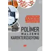 Polimer Malzeme Karakterizasyonu [Paperback] [Nov 14, 2024] Kenan Y?ld?r?m , Yasin Alt?n , Canan Maden ,