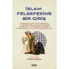?slam Felsefesine Bir Giri? [Unbound] [Nov 14, 2024] Mustafa Arma?an