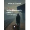 ?ncindi?in Yerdir Gurbet - Toplu ?iirler 2 [Paperback] [Dec 23, 2025] Y?ksel Pazarkaya