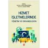 Hizmet ??letmelerinde Y?netim ve Organizasyon [Paperback] [Feb 04, 2025] Derya Erg?n ?zler, Z?mr?t Tonus