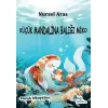 K???k Mandalina Bal??? Miko [Unbound] [Nov 14, 2024] Nursel Aras