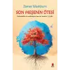 Son Me?enin ?tesi: Fark?ndal?k ve Meditasyon ?zerine K?sac?k 77 ?yk? [Paperback] [Aug 22, 2025] James  Washburn and Elif Arslan