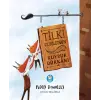 Tilki ve O?lunun Kuyruk D?kk?n? (Sert Kapak), Resimli ?ocuk Hik?ye Kitab?, 3+ Ya?, 36 Sayfa, Merakl? Tilki [Hardcover] [Feb 28, 2024] Paddy Donnely