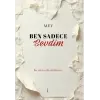 Ben Sadece Sevdim [Turtleback] [May 05, 2024] Mey