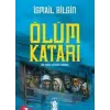 ?l?m Katar? Bir K?r?m S?rg?n? Roman? [Unbound] [Nov 14, 2024] ?smail Bilgin