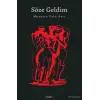 S?ze Geldim [Paperback] [Dec 30, 2024] Muazzez Uslu Avc?
