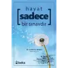 Hayat Sadece Bir S?navd?r [Paperback] [Jan 01, 2025] Justin A. Dream