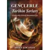 Gen?lere Tarihin S?rlar? [Unbound] [Nov 14, 2024] Mesut Kocaman