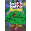 Tombidi ?le Beneklinin Maceralar? [Unbound] [Nov 14, 2024] Selma ?zhan