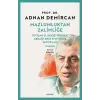 Mazlumluktan Zalimli?e/?ktidar El De?i?tirirken Abbasilerin Emevilere Yapt?klar? [Paperback] [Mar 06, 2025] Adnan Demircan