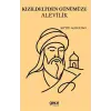 K?z?ldeliden G?n?m?ze Alevilik [Paperback] [Sep 03, 2025] Seyyid Ali Sultan