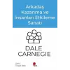 Arkada? Kazanma ve ?nsanlar? Etkileme Sanat? [Paperback] [Jan 05, 2026] Dale Carnegie