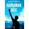 Kahraman K?le [Paperback] [Oct 13, 2025] Frederick Douglass