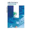 Hikayeden Ya?amak [Paperback]