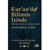 Kuranda Bilimin ?zinde - Kalbimle Akl?mla ve G... [Unbound] [Nov 14, 2024] Muhammed Ayd?n