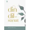 Din Dil ve Sanat [Paperback] [Nov 14, 2024] Bilal Kemikli