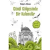 G?n?l G?lgesinde Bir Kalemdar [Unbound] [Nov 14, 2024] B??ra Elvan