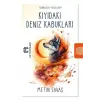 K?y?daki Deniz Kabuklar? [Paperback] [Dec 30, 2023] Metin Sava?