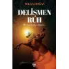 Deli?men Ruh [Unbound] [Dec 30, 2024] Tolga Do?an