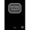 K?TAP EV? [Paperback] [May 01, 2014] Enis Batur