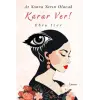Az Sonra Yar?n Olacak Karar Ver! [Turtleback] [Aug 13, 2025] Ebru Izer